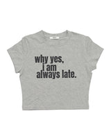 オールウェイズ レイト クロップ Tシャツ (GREY)