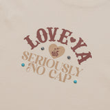 Love Ya Tshirts Beige