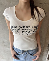 i said what I said Tシャツ (アイボリー)