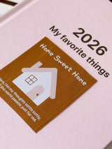 2026 My Favorite Things HOME SWEET HOME hard cover diary