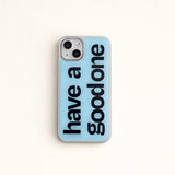 have a good one (blue) iphoneケース