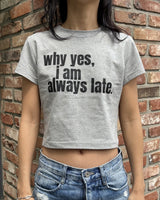 オールウェイズ レイト クロップ Tシャツ (GREY)