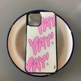 Yay yay yay iphone case
