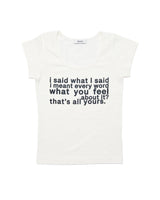 i said what I said Tシャツ (アイボリー)