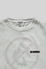 NO BURNERS TEE(WHITE)