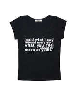 i said what I said Tシャツ (ブラック)