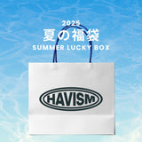 2025 夏の福袋 (HAVISM)