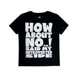 ハウアバウトノーTシャツ (BLACK)