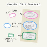 Favorite Plate Memopad