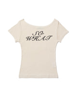 SO WHAT ハーフスリーブTシャツ (クリーム)