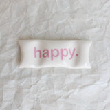 happy pillow !