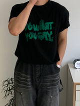 ドゥ ホワット ユー セイ Tシャツ