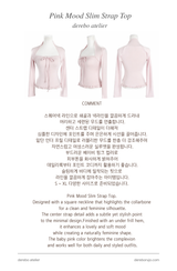 Pink Mood Slim Strap Top