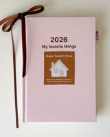 2026 My Favorite Things HOME SWEET HOME hard cover diary