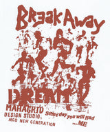 BREAK AWAY TEE