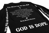 GOD IS DOPE LS TEE - BLACK (6635564466294)